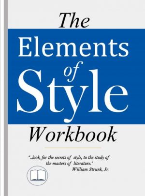 The Elements of Style Workbook